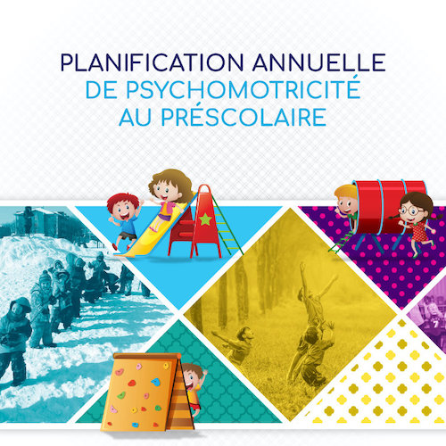 Planification de psychomotricité au préscolaire pour le service de garde